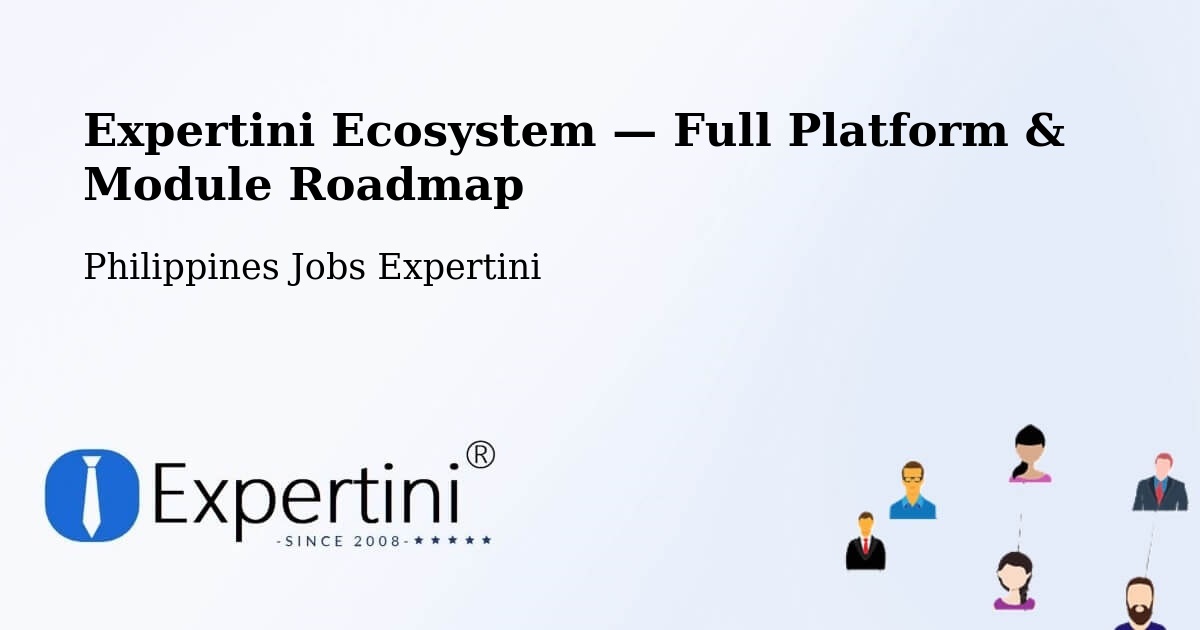 Expertini Ecosystem — Full Platform & Module Roadmap – Bacon